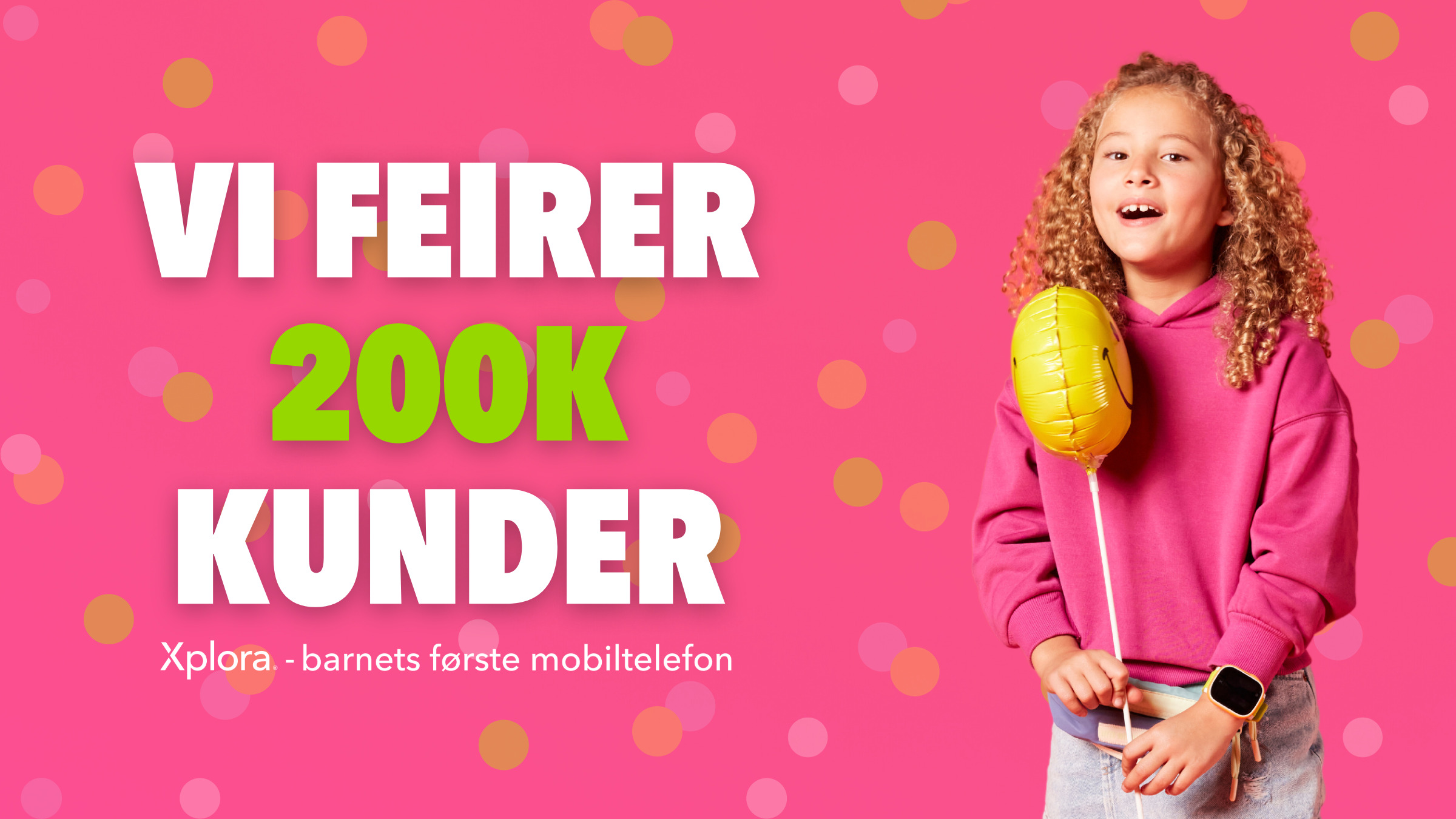 Vi feirer 200 000 kunder!